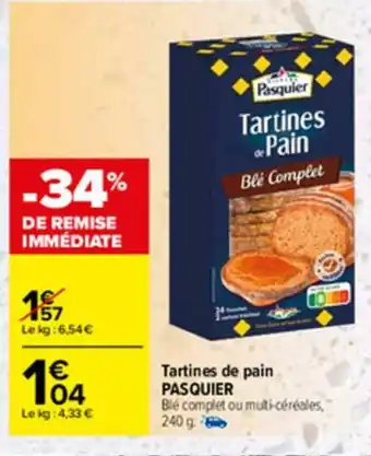 Carrefour Tartines de Pain offre