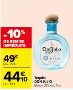 Carrefour DON JULIO Tequila offre