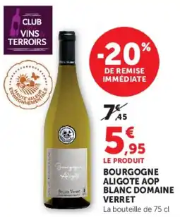 U Express VERRET Bourgogne Aligoté offre
