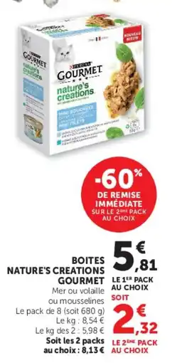Hyper U GOURMET nature's creations offre
