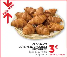 Hyper U CROISSANTS OU PAINS AU CHOCOLAT offre