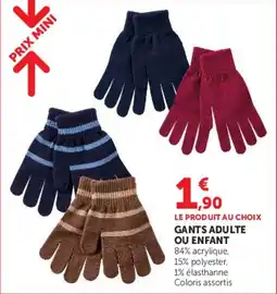 Hyper U GANTS ADULTE OU ENFANT offre