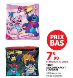 Hyper U TOUR DE COU ENFANT LICENCES offre