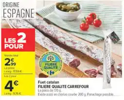 Carrefour Fuet catalan offre