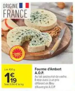 Carrefour Fourme d'Ambert A.O.P. offre