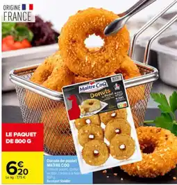 Carrefour MAÎTRE COQ Donuts de poulet offre
