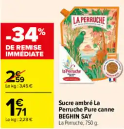 Carrefour La Perruche Sucre ambré offre