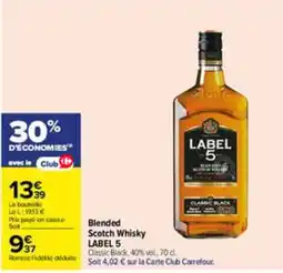 Carrefour LABEL 5 Blended Scotch Whisky offre