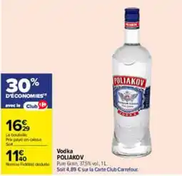 Carrefour POLIAKOV Vodka offre