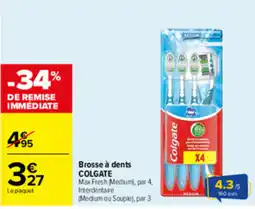 Carrefour COLGATE Brosse à dents offre