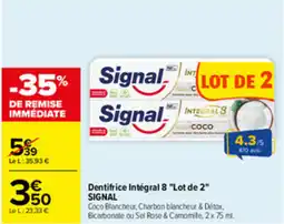 Carrefour Signal Dentifrice Intégral 8 offre