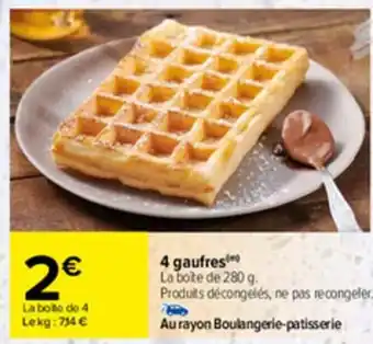Carrefour 4 Gaufres offre