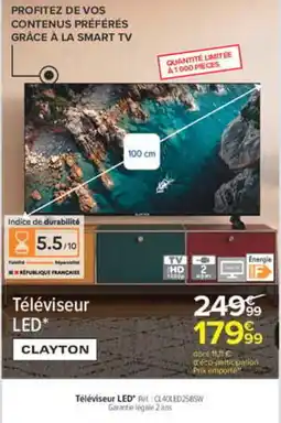 Carrefour CLAYTON Téléviseur LED* offre