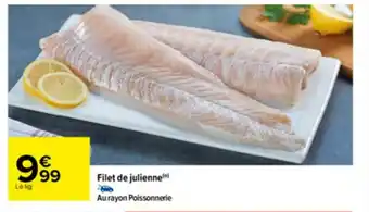 Carrefour Filet de Julienne offre