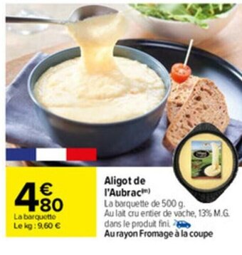 Carrefour Aligot de l'Aubrac offre