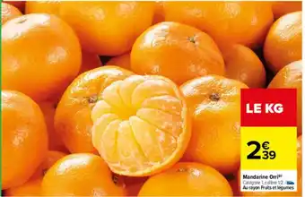 Carrefour Mandarine Orri offre