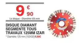 Chretien Matériaux IZAR DISQUE DIAMANT SEGMENTE TOUS TRAVAUX 125MM offre
