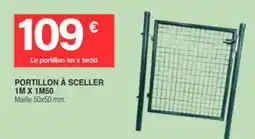 Chretien Matériaux Portillon à scheller 1m x 1m50 offre