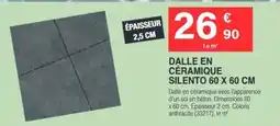 Chretien Matériaux SILENTO DALLE EN CÉRAMIQUE offre