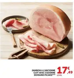 Hyper U Domaine Picard Jambon à l'ancienne offre