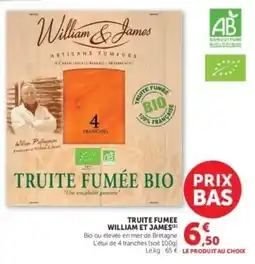 Hyper U William & James Truite fumée bio offre
