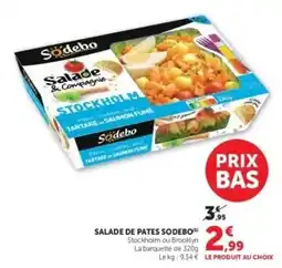 Hyper U SODEBO Salade de pates offre