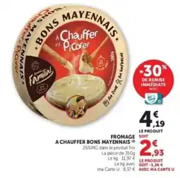 Hyper U Bons Mayennais A Chauffer et Picorer offre