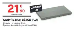 Chretien Matériaux COUVRE MUR BÉTON PLAT offre