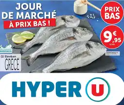 Hyper U DORADE ROYALE offre