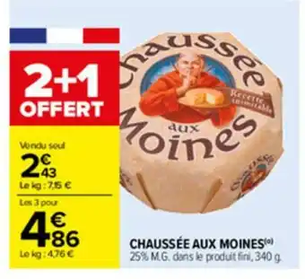 Carrefour Chaussée Aux Moines offre