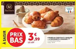 Hyper U U Saveurs Pains au chocolat + Croissants offre