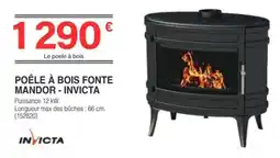 Chretien Matériaux INVICTA POÊLE À BOIS FONTE MANDOR offre