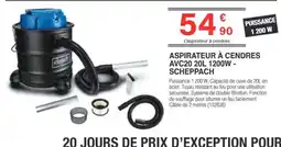 Chretien Matériaux Scheppach Aspirateur à cendres offre