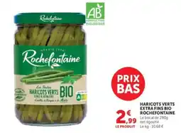 Hyper U Rochefontaine haricots verts extra fins bio offre