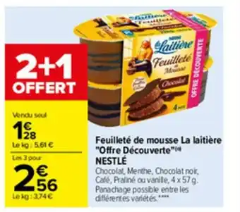 Carrefour Feuilleté de Mousse La Laitière offre