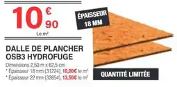 Chretien Matériaux DALLE DE PLANCHER OSB3 HYDROFUGE offre