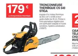 Chretien Matériaux STIGA TRONÇONNEUSE THERMIQUE CS 540 offre
