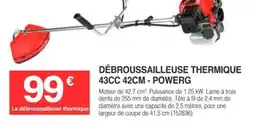 Chretien Matériaux POWERG Débroussailleuse thermique offre