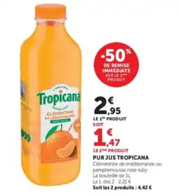 Hyper U Tropicana Pur jus offre