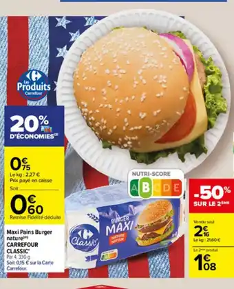 Carrefour Maxi Pains Burger Nature offre