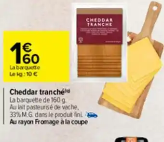 Carrefour Cheddar Tranché offre