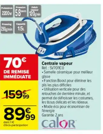 Carrefour Centrale Vapeur offre
