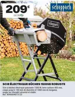 Brico Dépôt Scheppach - scie électrique buches 1500w robuste offre