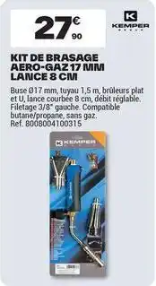 Brico Dépôt Kemper - kit de brasage aero-gaz 17 mini lance 8 cm offre