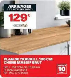 Brico Dépôt Brut - plan de travail l.180 cm chene massif offre