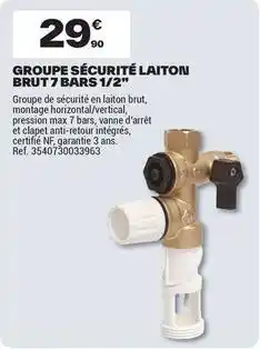 Brico Dépôt Brut - groupe securite laitoin 7 bars 1/2 offre