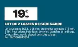 Brico Dépôt Lot de 2 lames de scie sabre offre