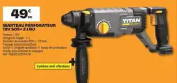 Brico Dépôt Titan - marteau perforateur 18v sds+ 2 j nu offre