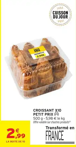 Intermarché Express CROISSANT offre