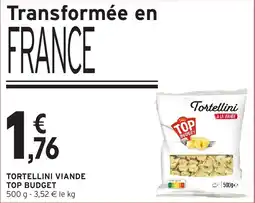 Intermarché Express Top budget tortellini viande offre